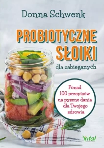 Probiotyczne Słoiki Dla Zabieganych Donna Schwenk